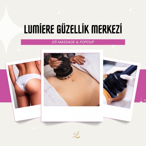 LUMİERE GÜZELLİK MERKEZİNDEN POPOUP+G5 KAMPANYASI